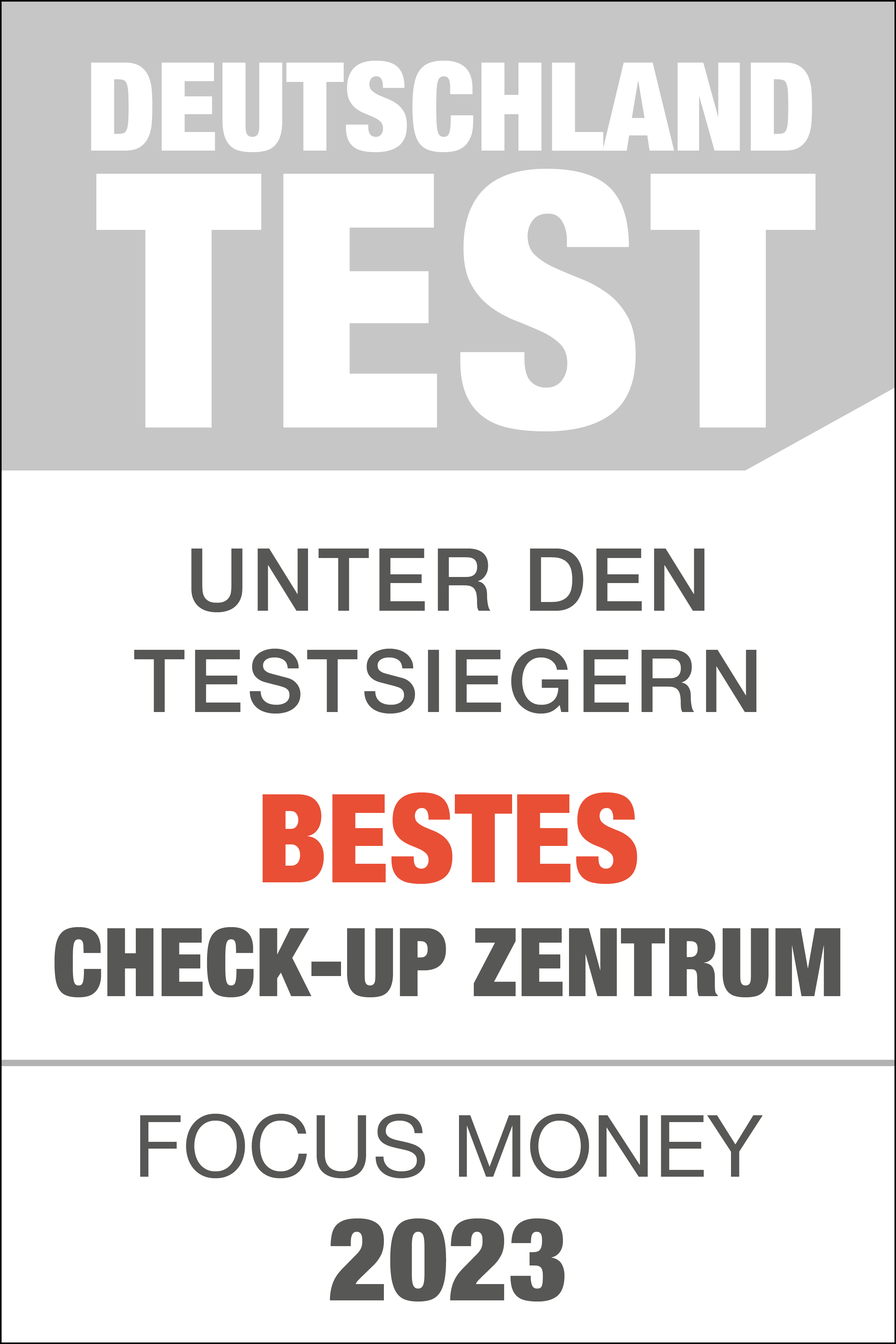 Unter den Testsiegern "Bestes Check-Up Zentrum" Focus Money 2023